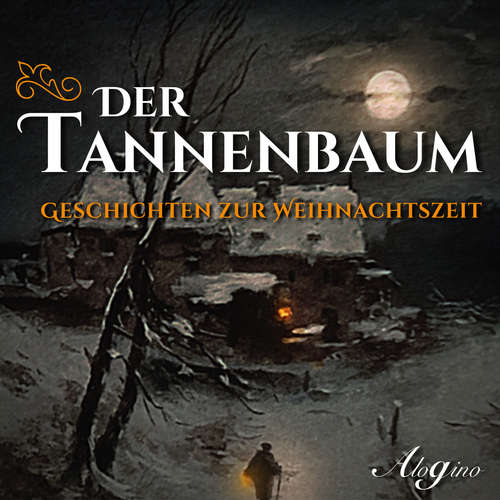 Hoerbuch Der Tannenbaum - Geschichten zur Weihnachtszeit - Charlotte Niese - Gerhard Acktun