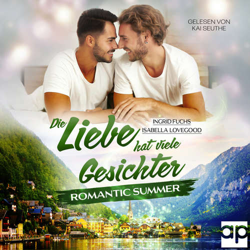 Hoerbuch Die Liebe hat viele Gesichter - Isabella Lovegood - Kai Seuthe
