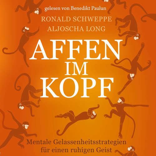 Hoerbuch Affen im Kopf - Aljoscha Long - Benedikt Paulun