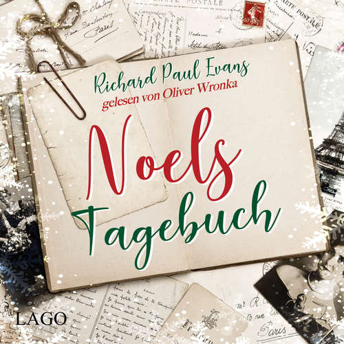 Hoerbuch Noels Tagebuch - Richard Paul Evans - Oliver Wronka