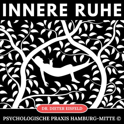 Hoerbuch Innere Ruhe - Dr. Dieter Eisfeld - Dieter Eisfeld