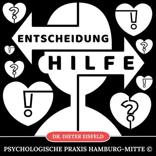 Hoerbuch Entscheidung - Hilfe - Dr. Dieter Eisfeld - Dieter Eisfeld