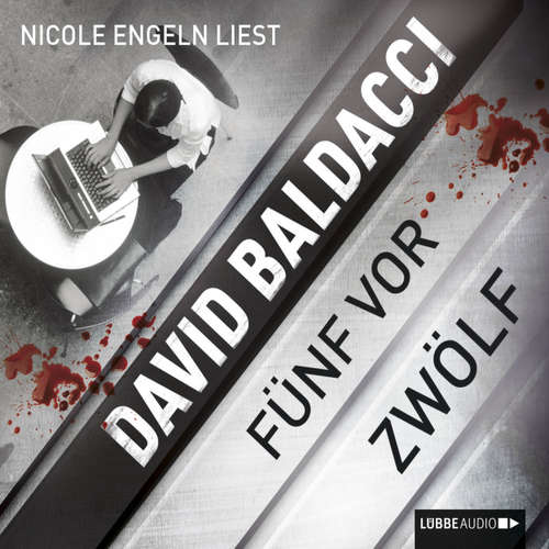 Hoerbuch Fünf vor zwölf - David Baldacci - Nicole Engeln
