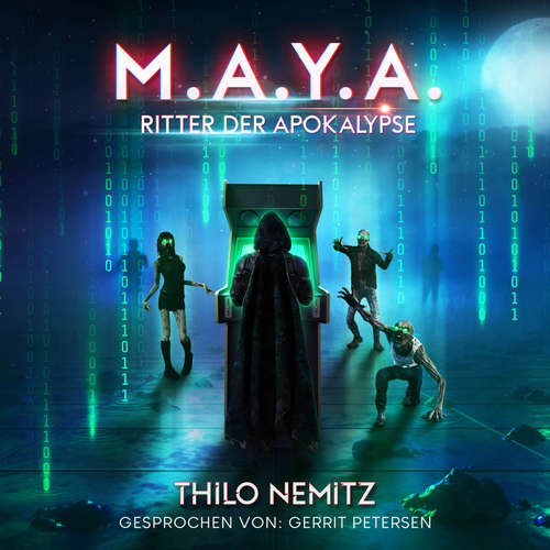 Hoerbuch Ritter der Apokalypse - M.A.Y.A., Band 3 - Thilo Nemitz - Gerrit Petersen