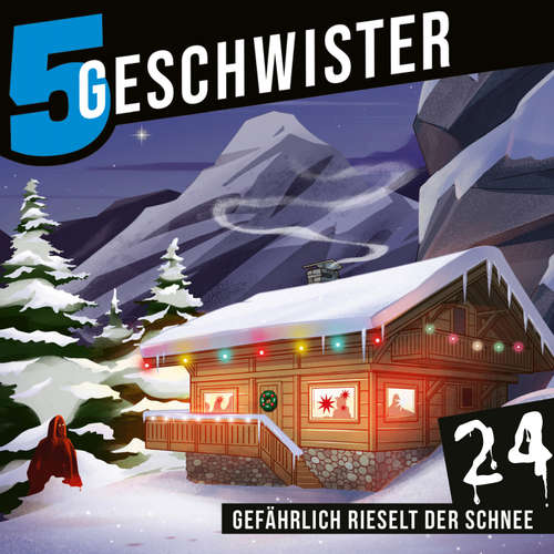 Hoerbuch Adventskalender Tag 24 - Gefährlich rieselt der Schnee - Tobias Schuffenhauer - Tjorven Lauber