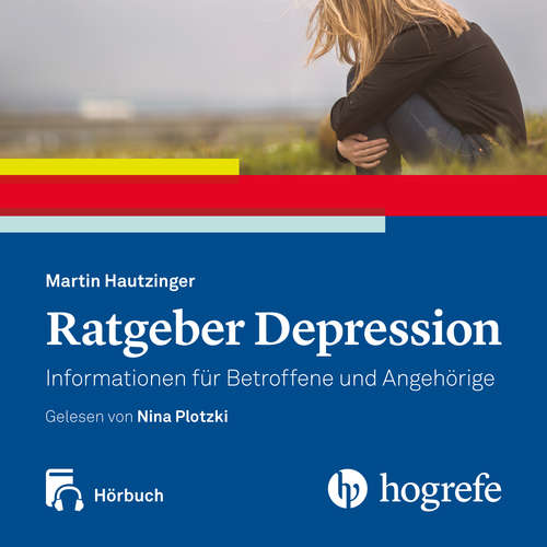 Hoerbuch Ratgeber Depression Hörbuch - Martin Hautzinger - Nina Plotzki