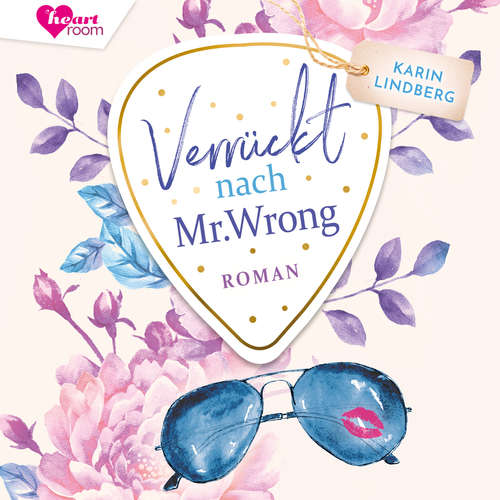 Hoerbuch Verrückt nach Mr. Wrong - Karin Lindberg - Julia von Tettenborn