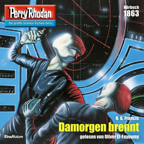 Hoerbuch Perry Rhodan 1863: Damorgen brennt - H. G. Francis - Oliver El-Fayoumy