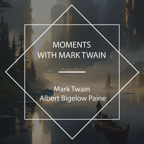 Audiobook Moments With Mark Twain - Mark Twain - Lee Smalley