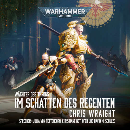 Hoerbuch Warhammer 40.000: Wächter des Throns 2 - Chris Wraight - Julia von Tettenborn