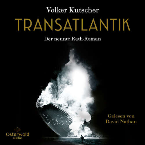 Hoerbuch Transatlantik (Die Gereon-Rath-Romane 9) - Volker Kutscher - David Nathan