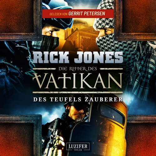 Hoerbuch DES TEUFELS ZAUBERER (Die Ritter des Vatikan 12) - Rick Jones - Gerrit Petersen