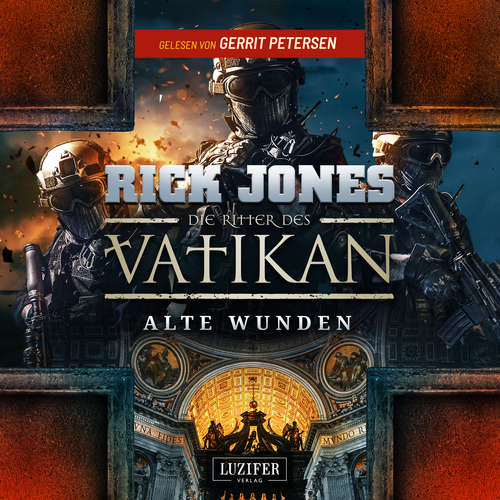 Hoerbuch ALTE WUNDEN (Die Ritter des Vatikan 6) - Rick Jones - Gerrit Petersen