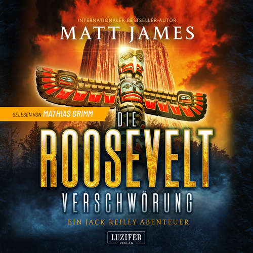 Hoerbuch DIE ROOSEVELT-VERSCHWÖRUNG - Matt James - Mathias Grimm