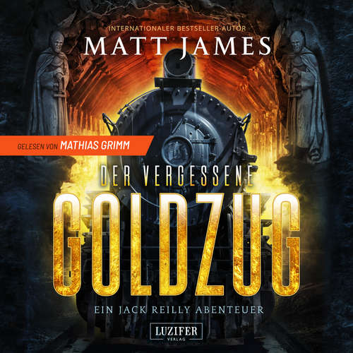 Hoerbuch DER VERGESSENE GOLDZUG - Matt James - Mathias Grimm