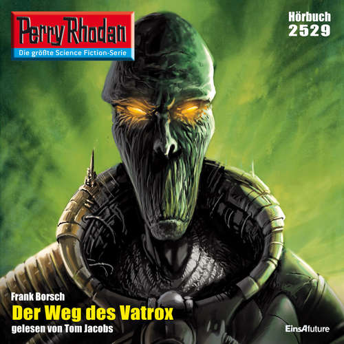 Hoerbuch Perry Rhodan 2529: Der Weg des Vatrox - Frank Borsch - Tom Jacobs