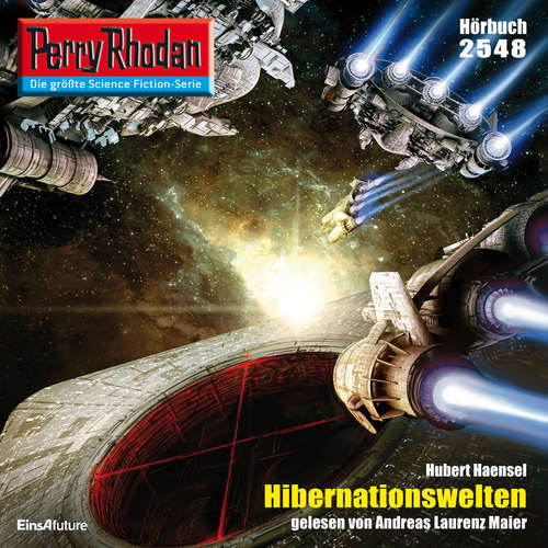 Hoerbuch Perry Rhodan 2548: Hibernationswelten - Hubert Haensel - Andreas Laurenz Maier