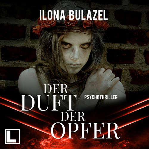 Hoerbuch Der Duft der Opfer - Ilona Bulazel - Matthias Hofer