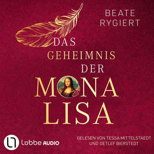 Hoerbuch Das Geheimnis der Mona Lisa - Beate Rygiert - Tessa Mittelstaedt