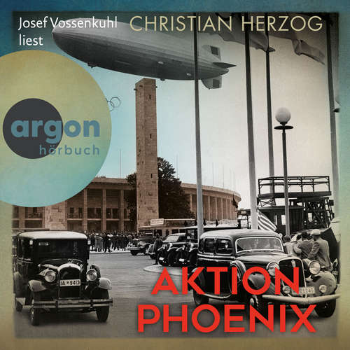 Hoerbuch Aktion Phoenix - Christian Herzog - Josef Vossenkuhl