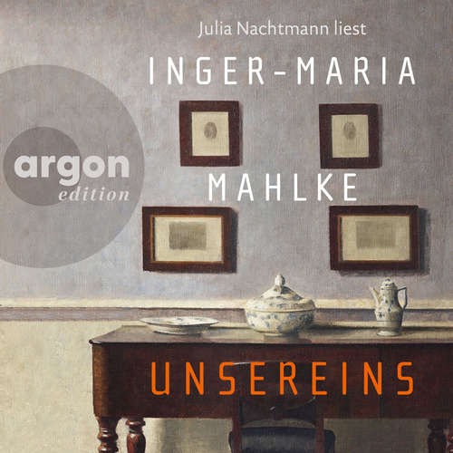 Hoerbuch Unsereins - Inger-Maria Mahlke - Julia Nachtmann
