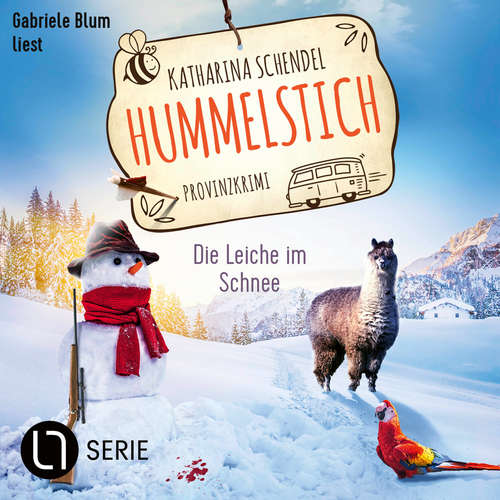Hoerbuch Die Leiche im Schnee - Hummelstich, Folge 8 - Katharina Schendel - Gabriele Blum