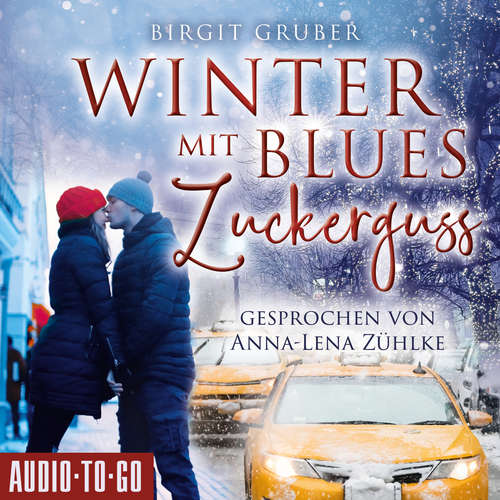 Hoerbuch Winterblues mit Zuckerguss - Birgit Gruber - Anna-Lena Zühlke