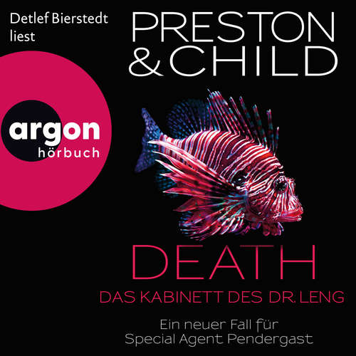 Hoerbuch Death - Das Kabinett des Dr. Leng - Ein Fall für Special Agent Pendergast, Band 21 (Autorisierte Lesefassung) - Douglas Preston - Detlef Bierstedt