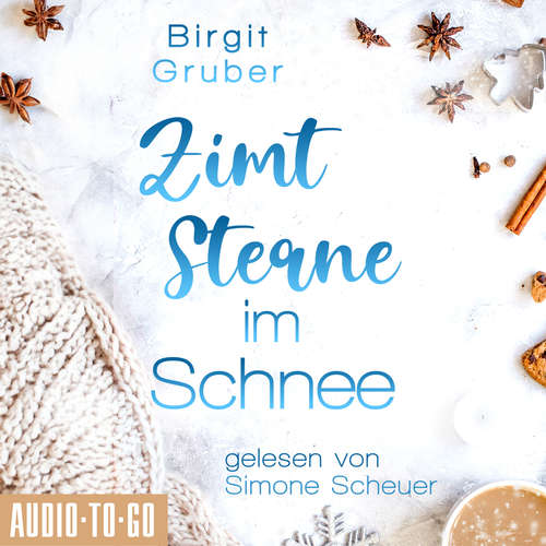 Hoerbuch Zimtsterne im Schnee - Birgit Gruber - Simone Scheuer