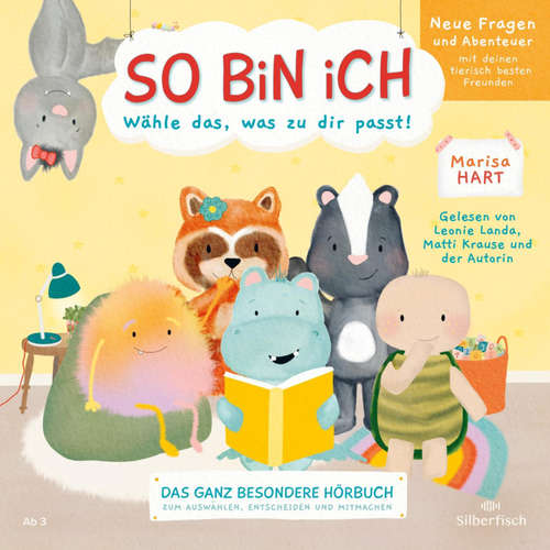 Hoerbuch So bin ich – Neue Fragen und Abenteuer mit deinen tierisch besten Freunden - Marisa Hart - Matti Krause