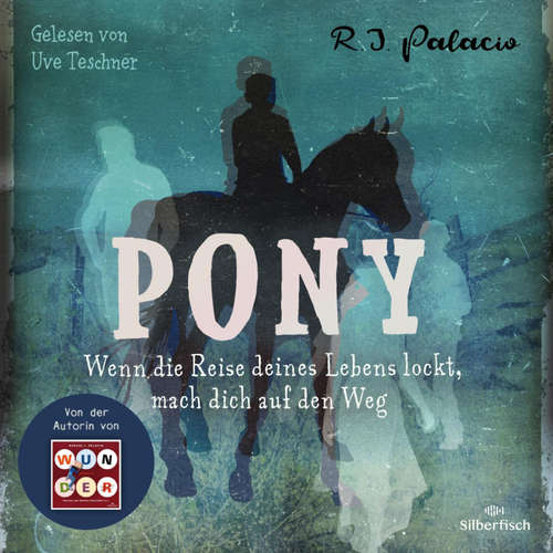 Hoerbuch Pony - R. J. Palacio - Uve Teschner