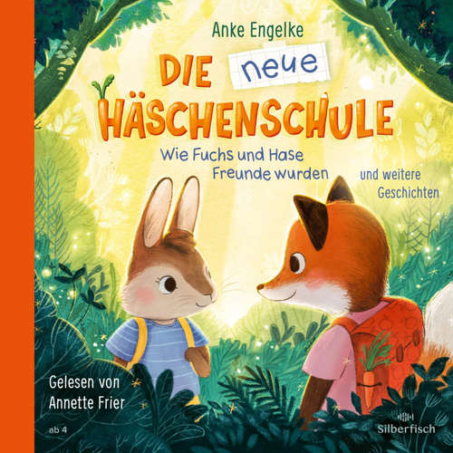 Hoerbuch Die neue Häschenschule und weitere Geschichten - Anke Engelke - Annette Frier