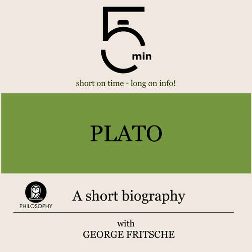 Audiobook Plato: A short biography - 5 Minutes - George Fritsche