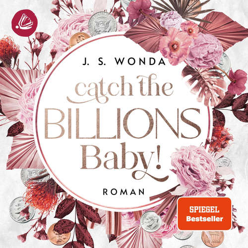 Hoerbuch Catch the Billions Baby - J. S. Wonda - Stefan Kohlmann
