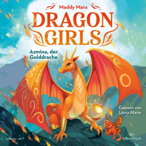 Hoerbuch Dragon Girls – Azmina, der Golddrache (Dragon Girls 1) - Maddy Mara - Laura Maire