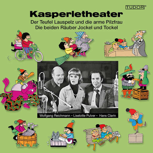 Hoerbuch Kasperletheater, Nr. 2 - Jörg Schneider - Wolfgang Reichmann