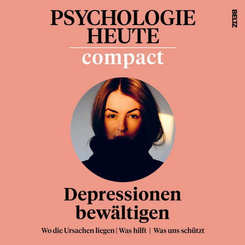 Hoerbuch Psychologie Heute Compact 74: Depressionen bewältigen - Psychologie Heute - Claudia Gräf