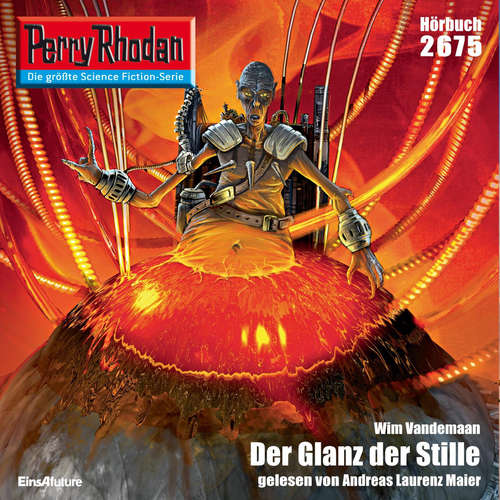 Hoerbuch Perry Rhodan 2675: Der Glanz der Stille - Wim Vandemaan - Andreas Laurenz Maier