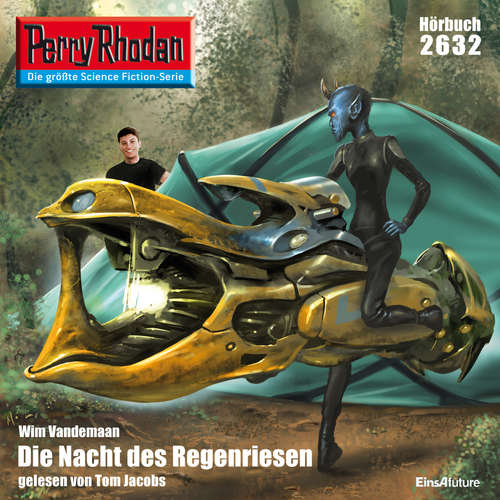 Hoerbuch Perry Rhodan 2632: Die Nacht des Regenriesen - Vim Vandemaan - Renier Baaken