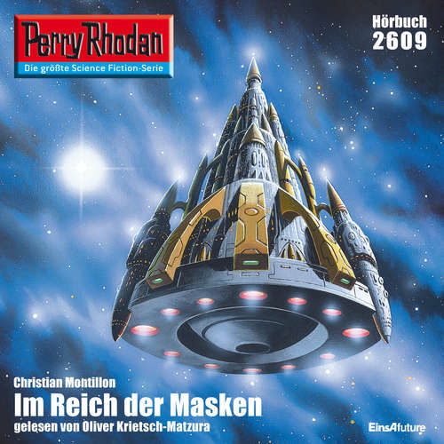 Hoerbuch Perry Rhodan 2609: Im Reich der Masken - Christian Montillon - Oliver Krietsch-Matzura