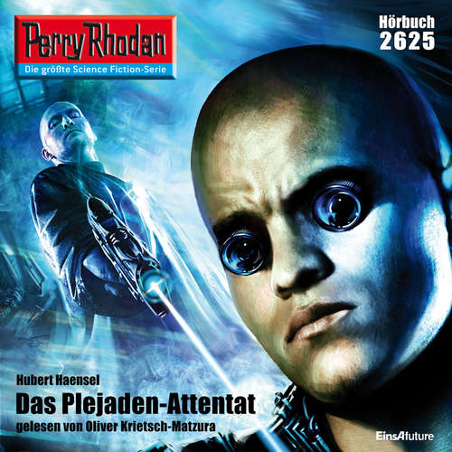 Hoerbuch Perry Rhodan 2625: Das Plejaden-Attentat - Hubert Haensel - Oliver Krietsch-Matzura
