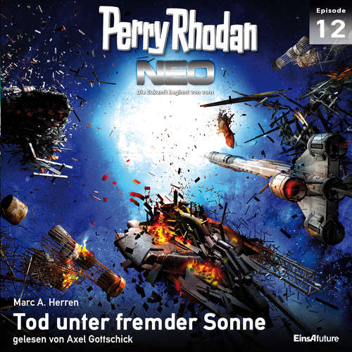 Hoerbuch Perry Rhodan Neo 12: Tod unter fremder Sonne - Marc A. Herren - Axel Gottschick