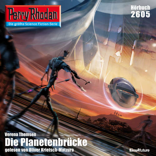 Hoerbuch Perry Rhodan 2605: Die Planetenbrücke - Verena Themsen - Oliver Krietsch-Matzura