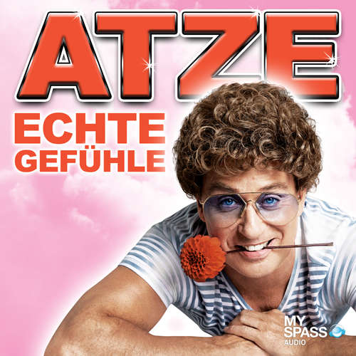 Hoerbuch Echte Gefühle - Atze Schröder - Atze Schröder