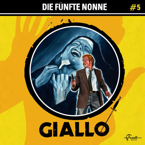 Hoerbuch Giallo, Folge 5: Die fünfte Nonne - Markus Duschek - Milton Welsh