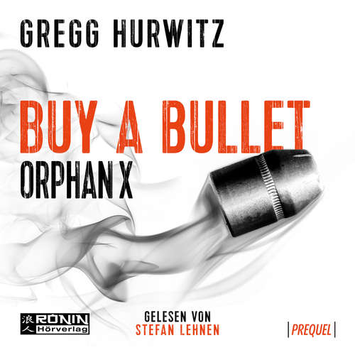 Hoerbuch Buy a Bullet - Gregg Hurwitz - Stefan Lehnen