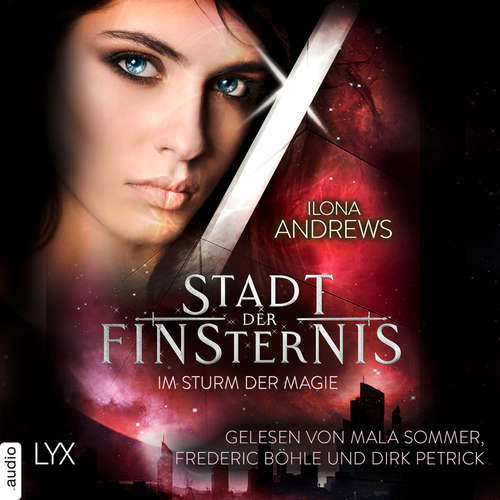Hoerbuch Im Sturm der Magie - Stadt der Finsternis, Prequel - Ilona Andrews - Mala Sommer