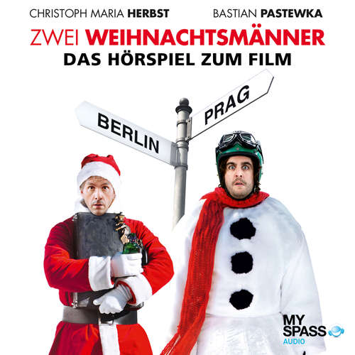 Hoerbuch Zwei Weihnachtsmänner - Das Hörspiel zum Film - Tommy Jaud - Bastian Pastewka