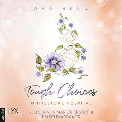 Hoerbuch Tough Choices - Whitestone Hospital, Teil 3 - Ava Reed - Marie Bierstedt