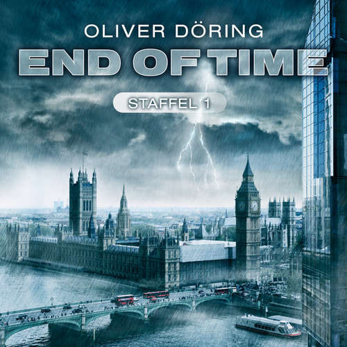 Hoerbuch End of Time, Die komplette erste Staffel - Oliver Döring - Torsten Michaelis